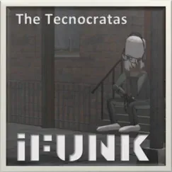IFunk by The Tecnocratas album reviews, ratings, credits