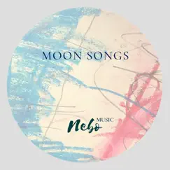 Moon Songs by Nebo Music album reviews, ratings, credits