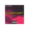 Sugar Crash (feat. ElyOtto) [LoFi Remix] - Single album lyrics, reviews, download