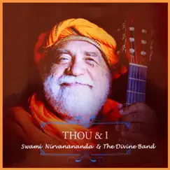 Thou and I (Live Concert) by Swami Nirvanananda album reviews, ratings, credits