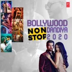 Bollywood Non Stop Dandiya-2020 by Arijit Singh, Asees Kaur, B. Praak, Badshah, Darshan Raval, Dhvani Bhanushali, Guru Randhawa, Jubin Nautiyal, Kamaal Khan, Mika Singh, Millind Gaba, Neeti Mohan, Neha Kakkar, Nikhita Gandhi, Palak Muchhal, Sachet Tandon, Sukhwinder Singh, Tanishk Bagchi, Tulsi Kumar, Yo Yo Honey Singh, Kedrock & Sd Style album reviews, ratings, credits