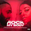 Rock My Body (feat. Romaine Willis) - Single album lyrics, reviews, download