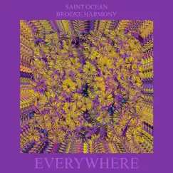 Everywhere (feat. Brooke Harmony) - Single by Saint Ocean album reviews, ratings, credits