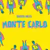 Monte Carlo (feat. Lifestream) - Single album lyrics, reviews, download
