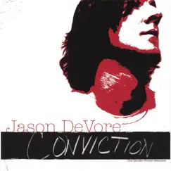 Conviction (The Smoke House Sessions) by Jason DeVore album reviews, ratings, credits