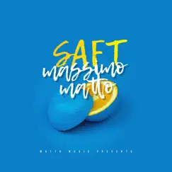 Saft - Single by Massimo Matto album reviews, ratings, credits