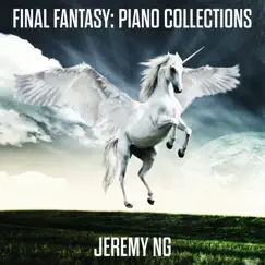 Final Fantasy: Piano Collections by Jeremy Ng album reviews, ratings, credits