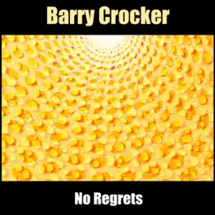 No Regrets by Barry Crocker album reviews, ratings, credits