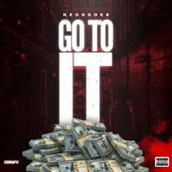 Got To It - Single by Keon Doee album reviews, ratings, credits