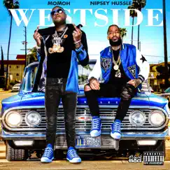 Westside (feat. Nipsey Hussle) - Single by Momoh album reviews, ratings, credits