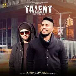 Talent - Single by Deep Grewal album reviews, ratings, credits