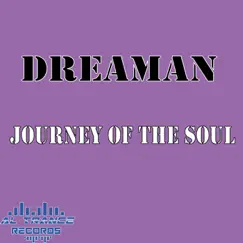 Journey of the Soul - EP by Dreaman album reviews, ratings, credits