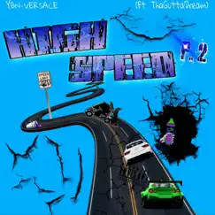 High Speed P2 (feat. Tha GUTTA! Dream) Song Lyrics