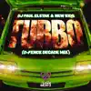 Turbo (D - Fence Decade Mix) - Single album lyrics, reviews, download