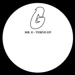 Tokyo - EP by Mr. G album reviews, ratings, credits
