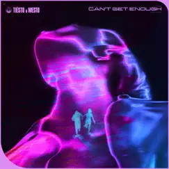 Can't Get Enough - Single by Tiësto & Mesto album reviews, ratings, credits