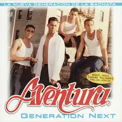 Generation Next by Aventura album reviews, ratings, credits