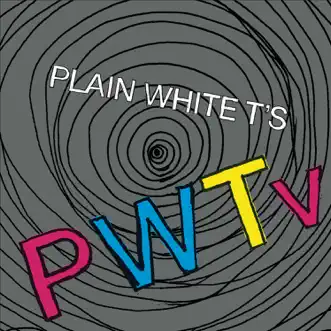 PWTv by Plain White T's album download
