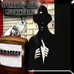 Operation Dead Mockingbird - Single by Prafecy album reviews, ratings, credits