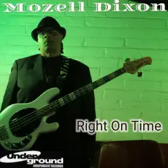 Right on Time - Single by Mozell Dixon album reviews, ratings, credits