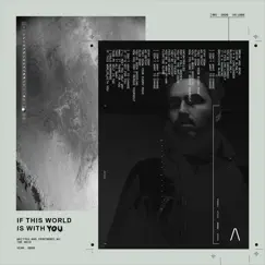 If This World Is with You - Single by The Anix album reviews, ratings, credits