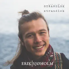 Strandlek - Single by Erik Sjøholm album reviews, ratings, credits