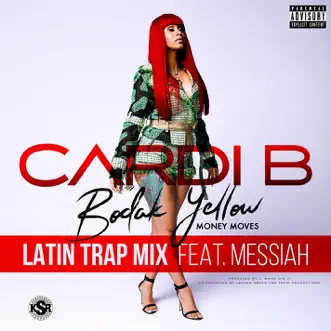 Download Bodak Yellow (feat. Messiah) [Latin Trap Remix] Cardi B MP3