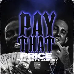 Pay That Price (feat. Jackboy) Song Lyrics