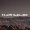 The Matias Vila Collection album lyrics, reviews, download