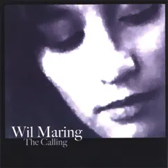 The Calling by Wil Maring album reviews, ratings, credits