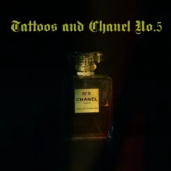 Tattoos and Chanel No. 5 - Single by Ciera MacKenzie album reviews, ratings, credits