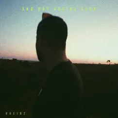 Sad Boy Social Club - Single by Gueibz album reviews, ratings, credits