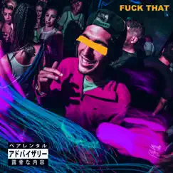 F**k That (Tribute XxxTentacion) - Single by Joee album reviews, ratings, credits