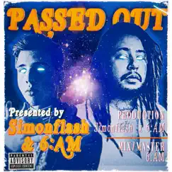 Passed Out - Single by Simonflash & 6 Am album reviews, ratings, credits