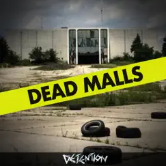 Dead Malls - Single by Detention album reviews, ratings, credits
