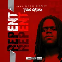 Repent - Single by Yung Grona album reviews, ratings, credits