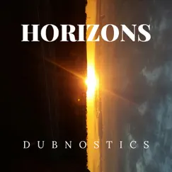 Horizons - Single by Dubnostics album reviews, ratings, credits