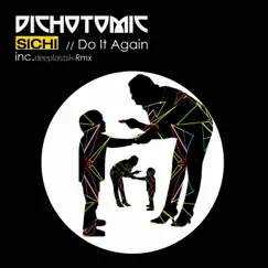 Do It Again (Deeplastik Remix) Song Lyrics