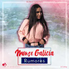 Rumores - Single by Monse Galicia album reviews, ratings, credits