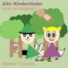 Alte Kinderlieder neu arrangiert album lyrics, reviews, download
