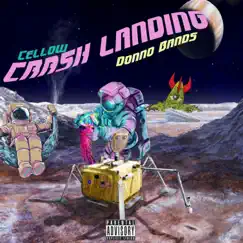 Crash Landing by Donno Bands & Cellow album reviews, ratings, credits
