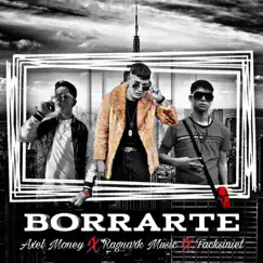 Borrarte (feat. Facksiniel & Axel Money) Song Lyrics