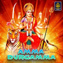 Amma Durgamma (Kanaka Durgamma Songs) by Usha Raj, Ramu & Amrutha album reviews, ratings, credits