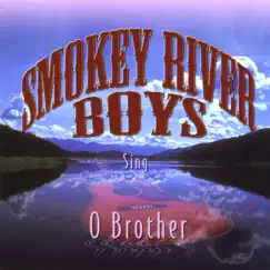 O Brother by Smokey River Boys album reviews, ratings, credits