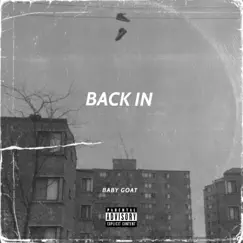 Back in (Instrumental) - Single by Baby Goat album reviews, ratings, credits