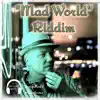 Mad World Riddim (Instrumental) - Single album lyrics, reviews, download