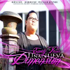 Una Nueva Dimension by Emily Peña album reviews, ratings, credits