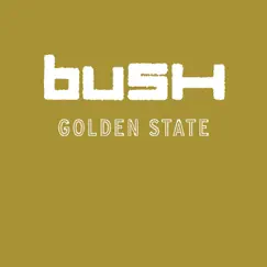 Golden State by Bush album reviews, ratings, credits