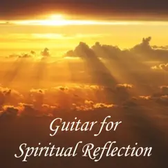 Guitar for Spiritual Reflection by Steve Petrunak album reviews, ratings, credits