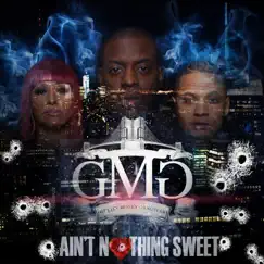 Ain't Nothing Sweet by Uncle Murda & GMG album reviews, ratings, credits
